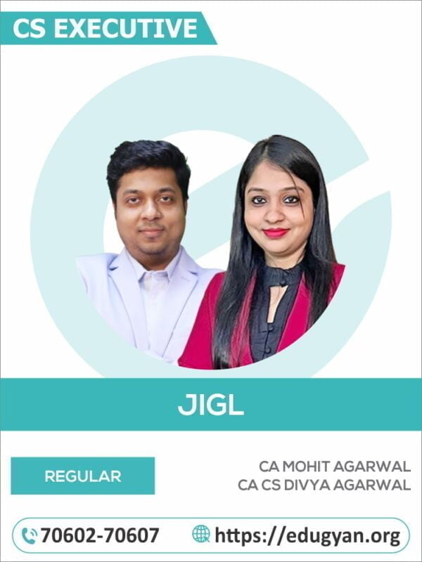 CS Executive Jurisprudence, Interpretation & Gen. Laws (JIGL) By CA Mohit Agarwal & CA Divya Agarwal